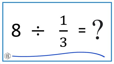 1/3 Divided By 8