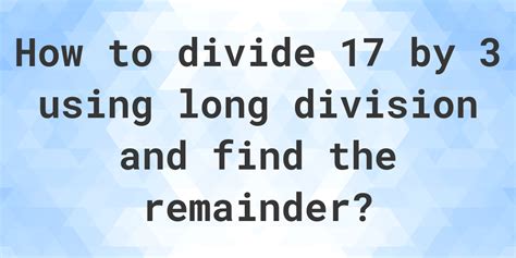 17 Divided By 3