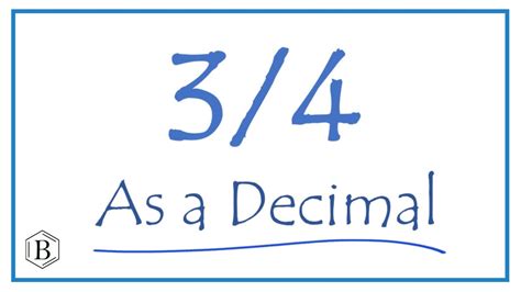 3/4 As A Decimal