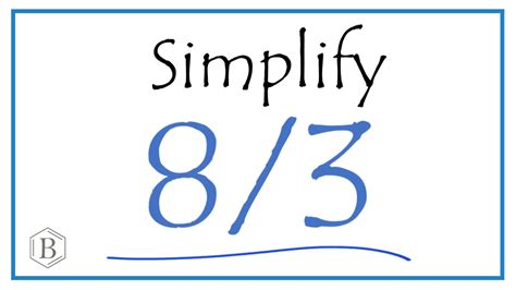8/3 In Fraction