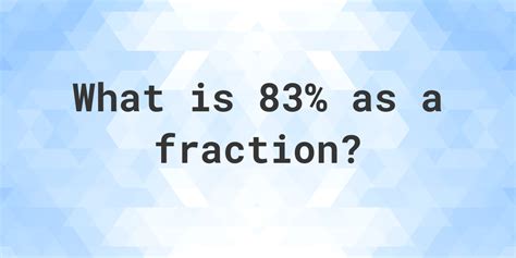 83 As A Fraction