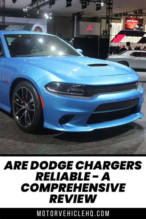 Are Dodge Chargers Reliable