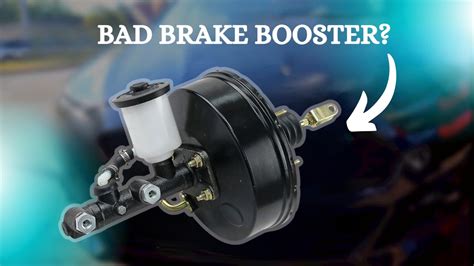 Bad Brake Booster Symptoms