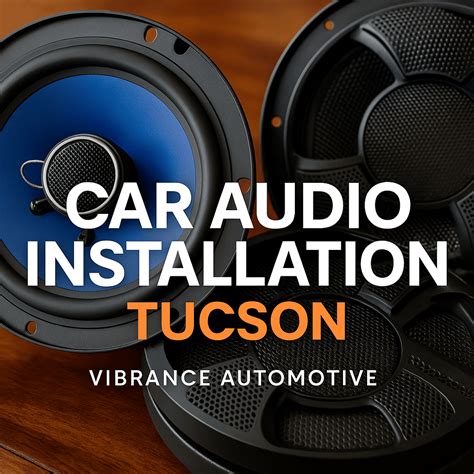 Car Audio Tucson