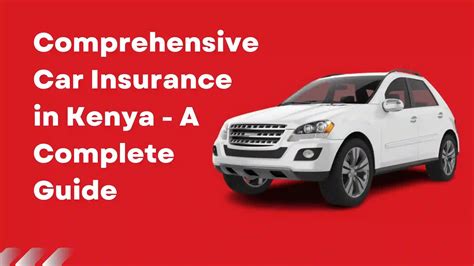 Car Insurance In Kenya: The Complete Guide For 2024