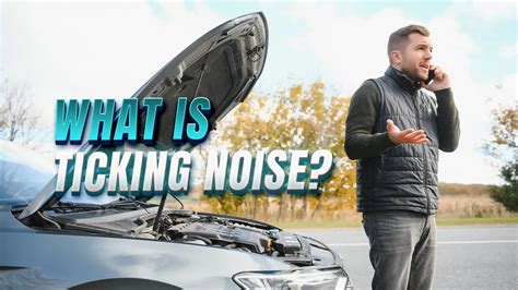 Car Making Loud Ticking Noise: Ultimate Troubleshooting Guide