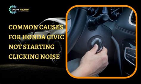 Car Not Starting And Making A Clicking Noise: The Ultimate Fix