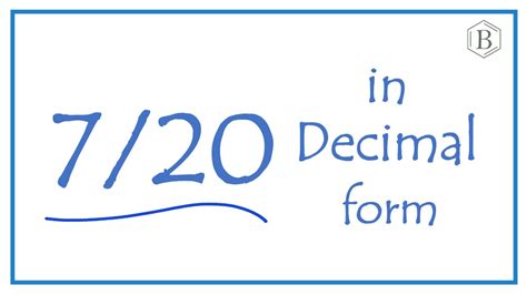 Decimal 7 20