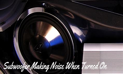 Engine Noise From Subwoofer