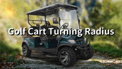 Golf Cart Turning Radius