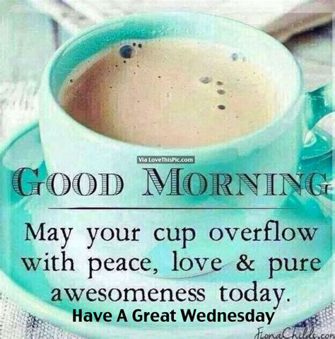 Have A Great Wednesday