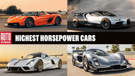 Highest Horsepower Cars In 2024: The Ultimate Performance Guide