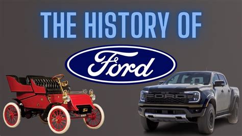 History Of Ford: The Complete Story Of An American Icon