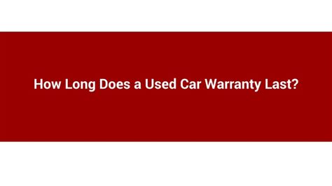 How Long Do Car Warranty Last
