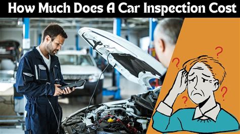 Car Inspection Cost: Everything You Need To Know For 2024
