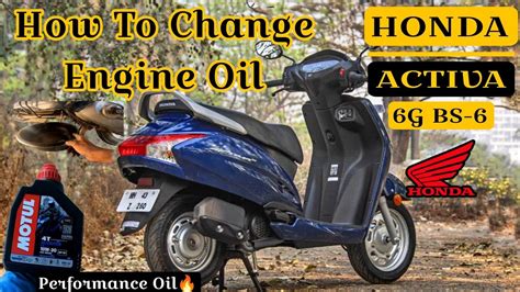 How To Change Engine Oil In Activa 6G