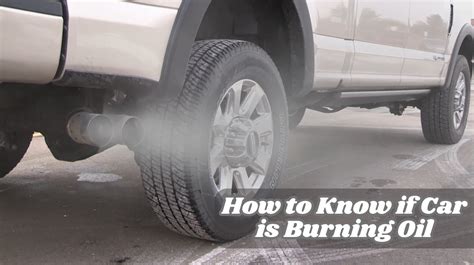 Car Burning Oil: 5 Essential Signs You Need To Know