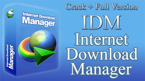 Internet Download Manager Crack