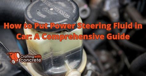 Put Power Steering Fluid In Car