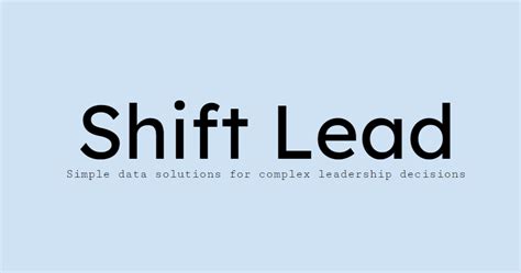 Shift Lead