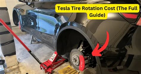 Tesla Tire Rotation Cost