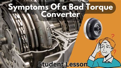 Torque Converter Symptoms