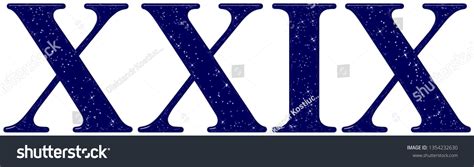 Twenty Nine Roman Numeral