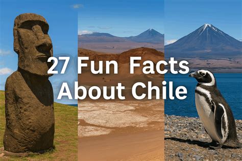 Unique Facts About Chile