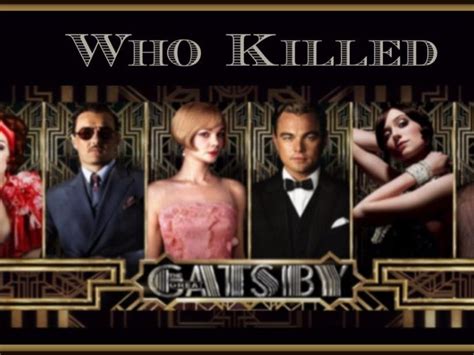 Who Killed Gatsby